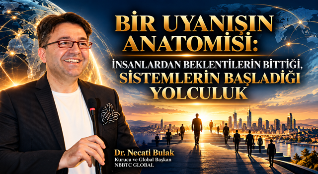 BİR UYANIŞIN ANATOMİSİ: İNSANLARDAN BEKLENTİLERİN BİTTİĞİ, SİSTEMLERİN BAŞLADIĞI YOLCULUK